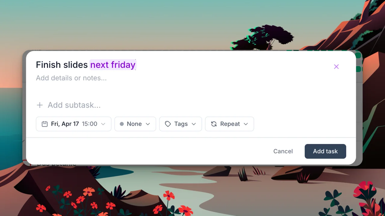 Task creator showing "Finish slides next friday" with "next friday" highlighted in purple and Fri Apr 17 set as the date